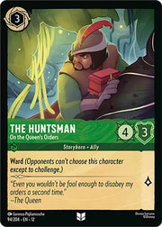 The Huntsman - On the Queen's Orders 94/204 · Normal (Wilds Unknown)