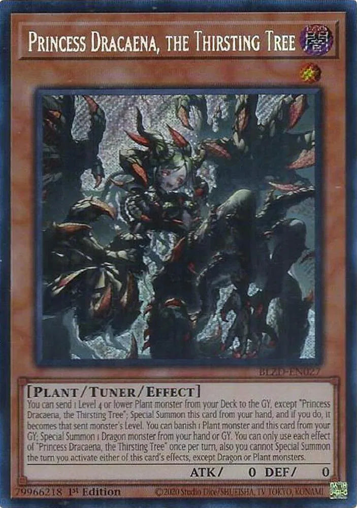 Princess Dracaena, the Thirsting Tree BLZD-EN027 (Blazing Dominion)