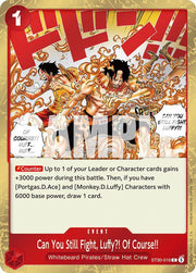 Can You Still Fight, Luffy?! Of Course!! ST30-016 · Foil (Starter Deck EX: Luffy & Ace)