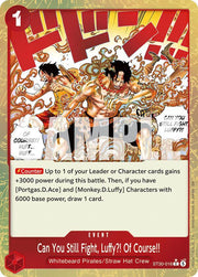 Can You Still Fight, Luffy?! Of Course!! (Parallel) ST30-016 (Starter Deck EX: Luffy & Ace)
