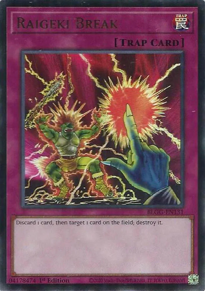 Raigeki Break BLGG-EN131 · 1st Edition (Battles of Legend: Glorious Gallery)