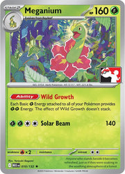 Meganium - 010/132 (Prize Pack Series One)