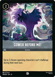 Cower Before Me! 198/207 · Cold Foil (Attack of the Vine!)