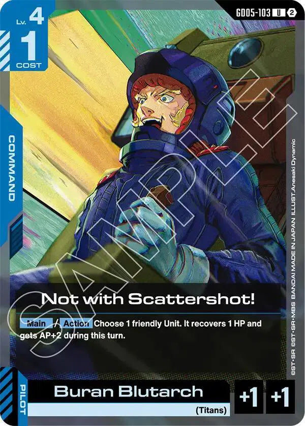Not with Scattershot! GD05-103 · Normal (Freedom Ascension)