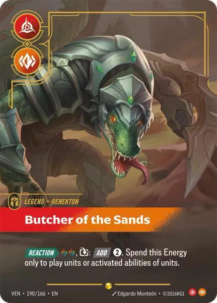 Renekton - Butcher of the Sands (Overnumbered) 190/166 (Vendetta)