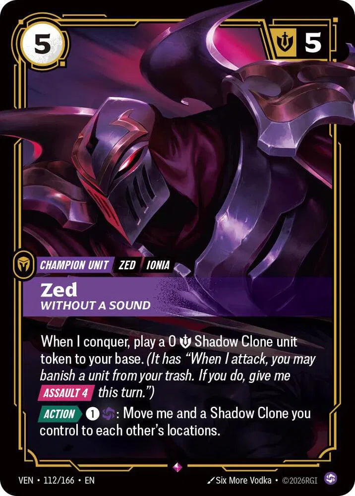 Zed, Without a Sound 112/166 · Foil (Vendetta)