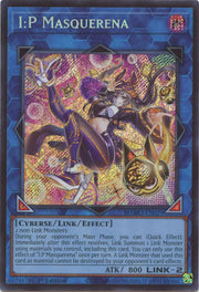 I:P Masquerena (Secret Rare) MAMO-EN029 (Magnificent Monsters)