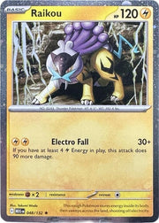 Raikou - 048/132 (Cosmo Holo - Promo) - ME01: Mega Evolution (MEG) by SAFAQATI on MYNTED