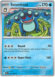 Seismitoad 021/086 Reverse Holo | Scarlet & Violet – Black Bolt by Worth the XP on MYNTED