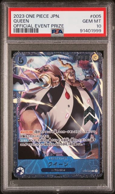 ST04 - 005 - 2023 One Piece JPN - Queen - Official Event Prize - PSA 10 by Lmerj Collects on MYNTED