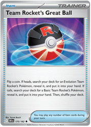 Team Rocket's Great Ball #175/182 Uncommon | Scarlet & Violet – Destined Rivals