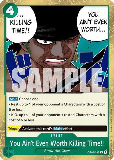 You Ain't Even Worth Killing Time!! Wings of the Captain R OP06 - 039 by Schmutzfink TCG on MYNTED